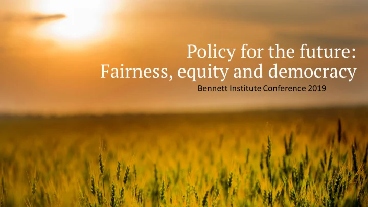 Policy for the future